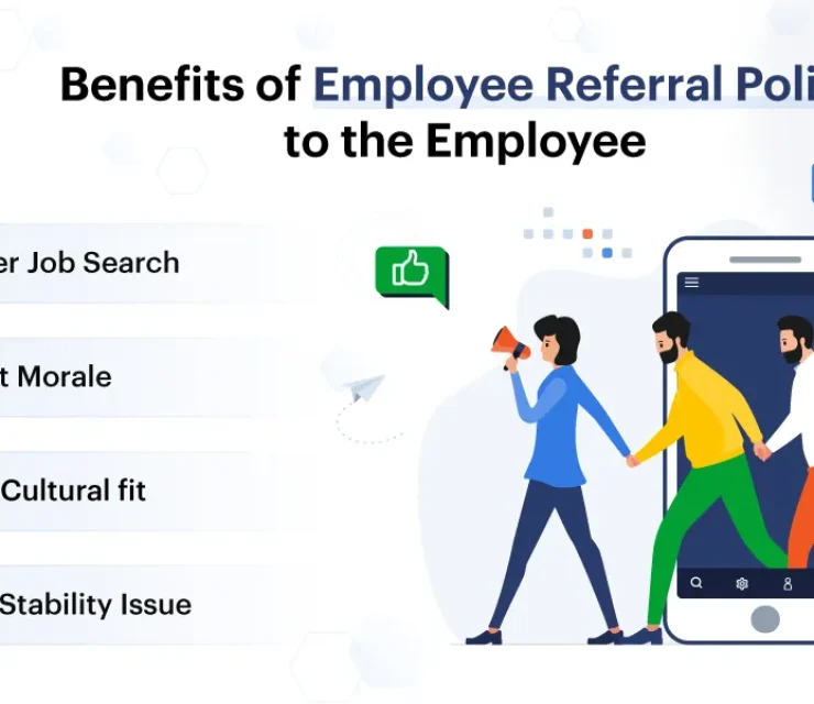 Extra Earnings From Your Workplace- Benefits Of Employee Referral Policy