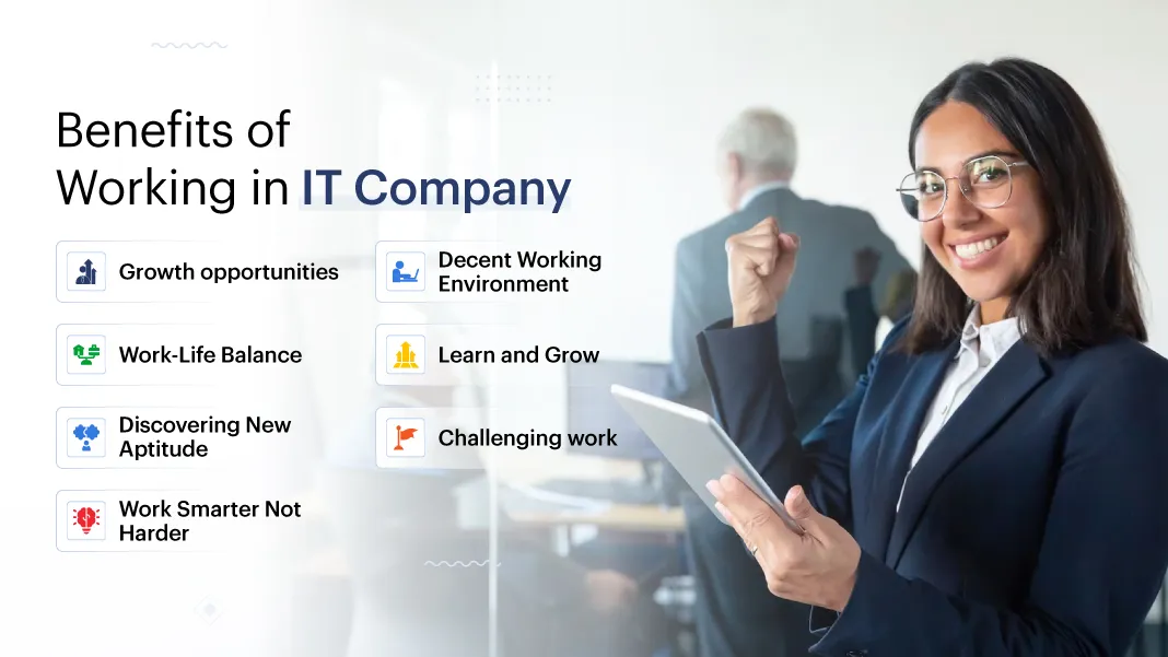 Benefits of Working In IT Company