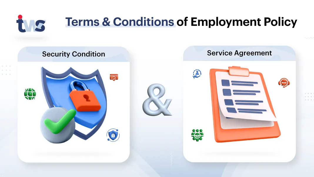 Terms & Conditions of Employment Policy- Pros & Cons for employee and company