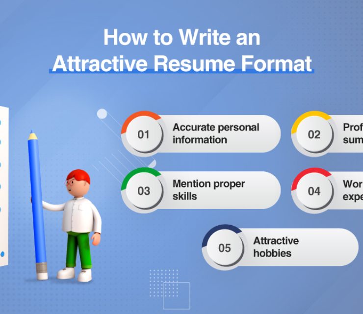 How to Write an Attractive Resume Format