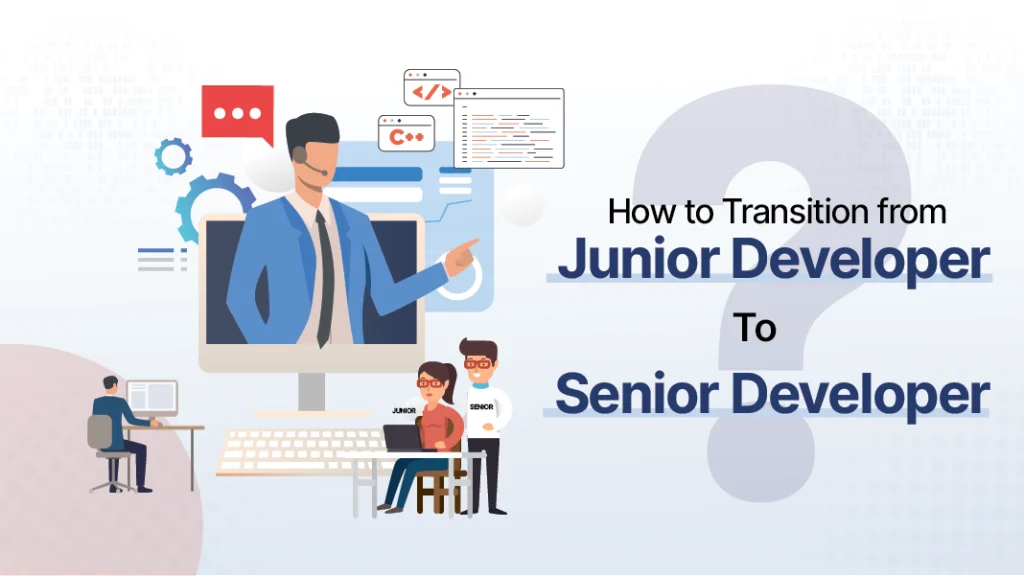 Junior to senior developer