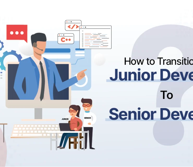 How to Transition from Junior Developer to Senior Role Faster?